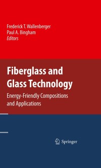 Titelbild: Fiberglass and Glass Technology 1st edition 9781441907356