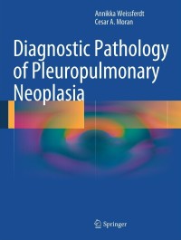 Cover image: Diagnostic Pathology of Pleuropulmonary Neoplasia 9781441907868