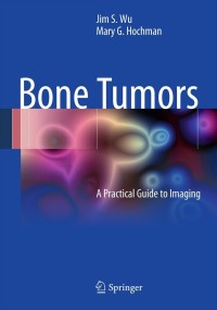 Cover image: Bone Tumors 9781441908070