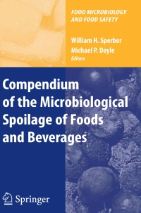 Cover image: Compendium of the Microbiological Spoilage of Foods and Beverages 9781441908254
