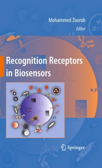 Imagen de portada: Recognition Receptors in Biosensors 1st edition 9781441909190