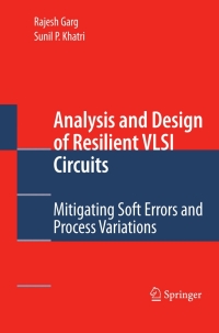 Imagen de portada: Analysis and Design of Resilient VLSI Circuits 9781441909305