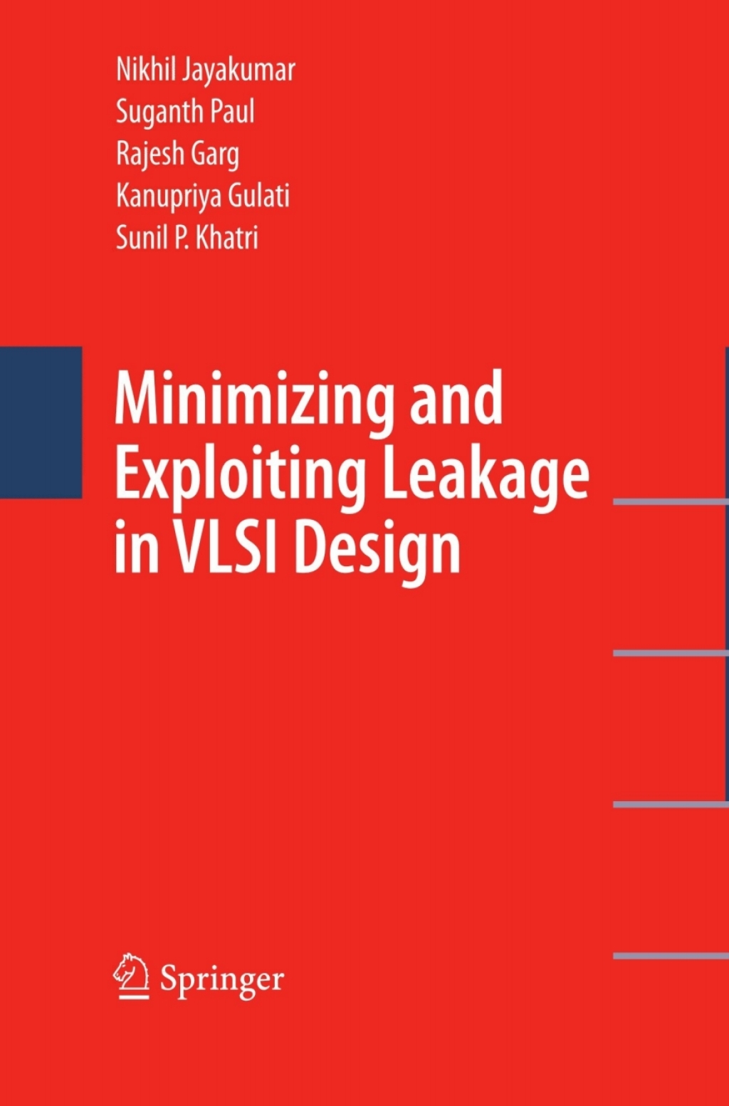 Minimizing and Exploiting Leakage in VLSI Design