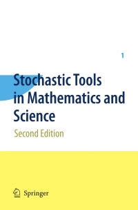 Cover image: Stochastic Tools in Mathematics and Science 2nd edition 9781441910011