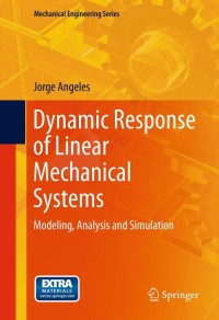 表紙画像: Dynamic Response of Linear Mechanical Systems 9781441910264