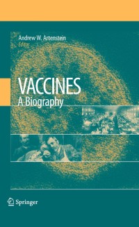 Omslagafbeelding: Vaccines: A Biography 1st edition 9781441911070