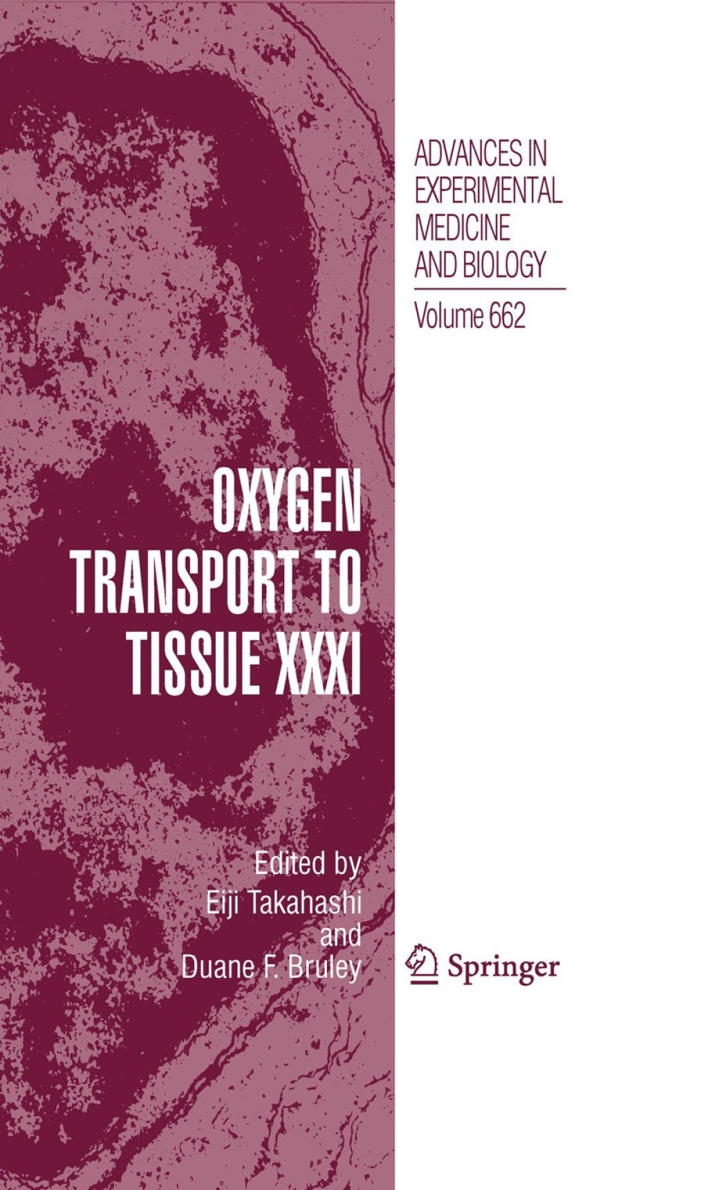Oxygen Transport to Tissue XXXI 1st Edition