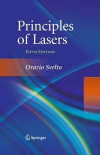 Cover image: Principles of Lasers 5th edition 9781441913012
