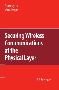 Imagen de portada: Securing Wireless Communications at the Physical Layer 9781441913845