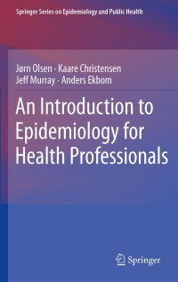 Imagen de portada: An Introduction to Epidemiology for Health Professionals 9781441914965