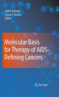 Imagen de portada: Molecular Basis for Therapy of AIDS-Defining Cancers 1st edition 9781441915122
