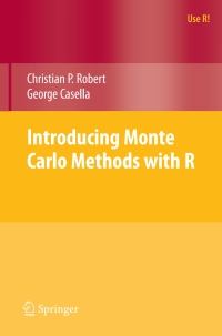 Cover image: Introducing Monte Carlo Methods with R 9781441915757