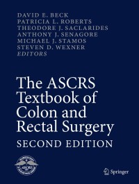 Omslagafbeelding: The ASCRS Textbook of Colon and Rectal Surgery 2nd edition 9781441915818