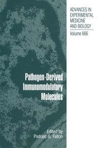 صورة الغلاف: Pathogen-Derived Immunomodulatory Molecules 1st edition 9781441916006