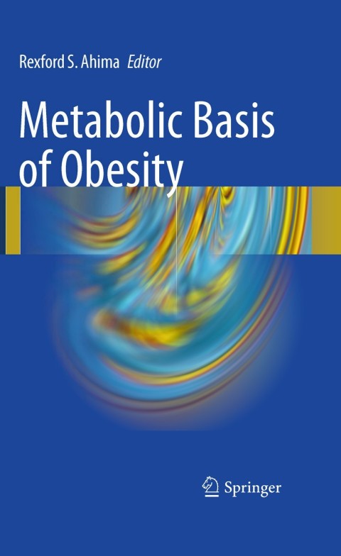 Metabolic Basis of Obesity, 1st Edition - FULL INSTANT DOWNLOAD | PDF DOCX EPUB