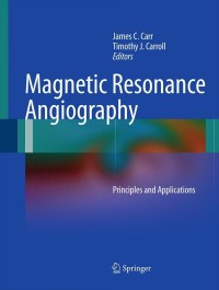 Omslagafbeelding: Magnetic Resonance Angiography 1st edition 9781441916853