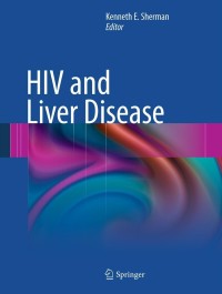 Cover image: HIV and Liver Disease 1st edition 9781441917119