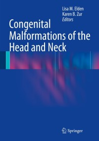 Cover image: Congenital Malformations of the Head and Neck 9781441917133