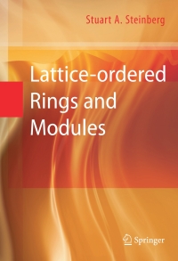 Cover image: Lattice-ordered Rings and Modules 9781441917201