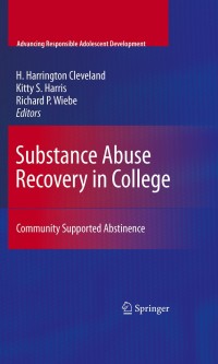 Cover image: Substance Abuse Recovery in College 1st edition 9781441917669
