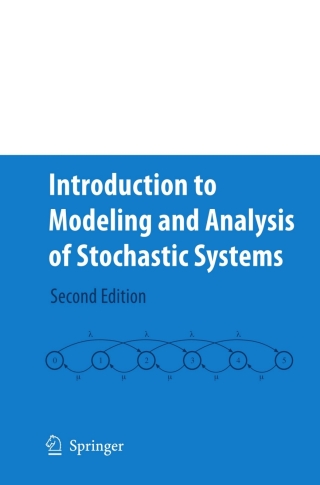 Imagen de portada: Introduction to Modeling and Analysis of Stochastic Systems 2nd edition 9781461427353