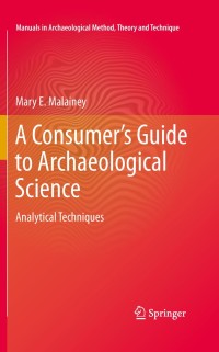 Imagen de portada: A Consumer's Guide to Archaeological Science 9781441957030
