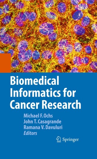 表紙画像: Biomedical Informatics for Cancer Research 1st edition 9781441957122