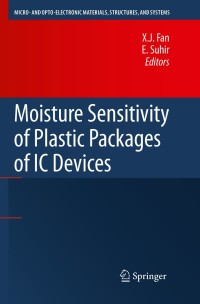 Imagen de portada: Moisture Sensitivity of Plastic Packages of IC Devices 1st edition 9781441957184