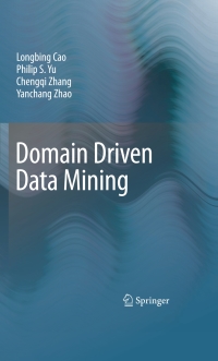 Cover image: Domain Driven Data Mining 9781441957368