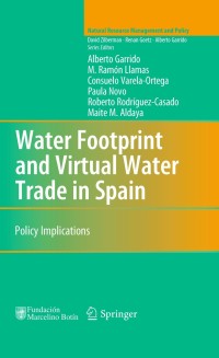 Immagine di copertina: Water Footprint and Virtual Water Trade in Spain 9781441957405
