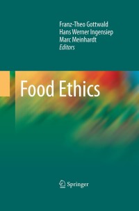 Cover image: Food Ethics 1st edition 9781441957658