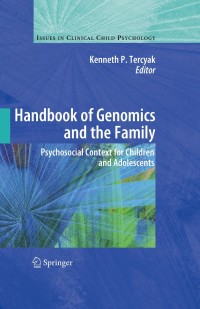 Cover image: Handbook of Genomics and the Family 1st edition 9781441957993