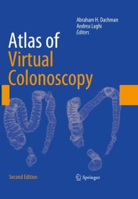 Cover image: Atlas of Virtual Colonoscopy 2nd edition 9781441958518