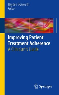 Cover image: Improving Patient Treatment Adherence 1st edition 9781441958655