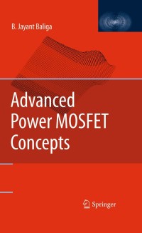 Imagen de portada: Advanced Power MOSFET Concepts 9781441959164