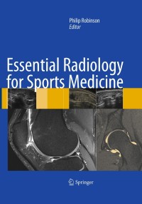 صورة الغلاف: Essential Radiology for Sports Medicine 1st edition 9781441959720