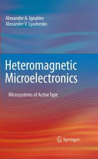 Cover image: Heteromagnetic Microelectronics 9781441960016