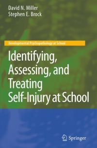 Titelbild: Identifying, Assessing, and Treating Self-Injury at School 9781441960917