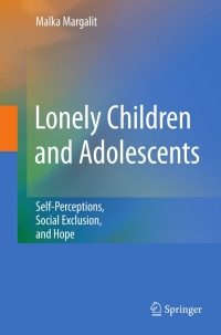 Imagen de portada: Lonely Children and Adolescents 9781441962836