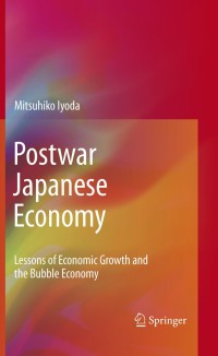 Imagen de portada: Postwar Japanese Economy 9781441963314