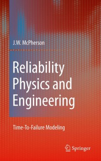 Cover image: Reliability Physics and Engineering 9781441963475