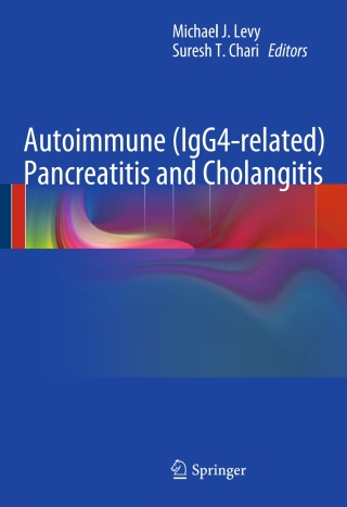 Cover image: Autoimmune (IgG4-related) Pancreatitis and Cholangitis 9781441964298