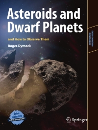 Cover image: Asteroids and Dwarf Planets and How to Observe Them 9781441964380