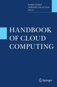 صورة الغلاف: Handbook of Cloud Computing 9781441965233