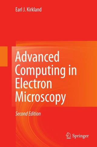 Cover image: Advanced Computing in Electron Microscopy 2nd edition 9781441965325