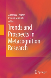 Cover image: Trends and Prospects in Metacognition Research 9781441965455