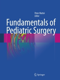 Cover image: Fundamentals of Pediatric Surgery 9781441966421