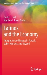Imagen de portada: Latinos and the Economy 1st edition 9781441966810