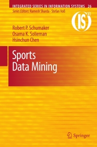 Cover image: Sports Data Mining 9781441967299
