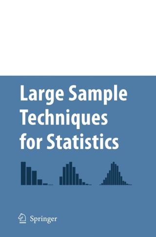 Cover image: Large Sample Techniques for Statistics 9781441968265
